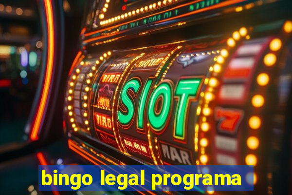 bingo legal programa